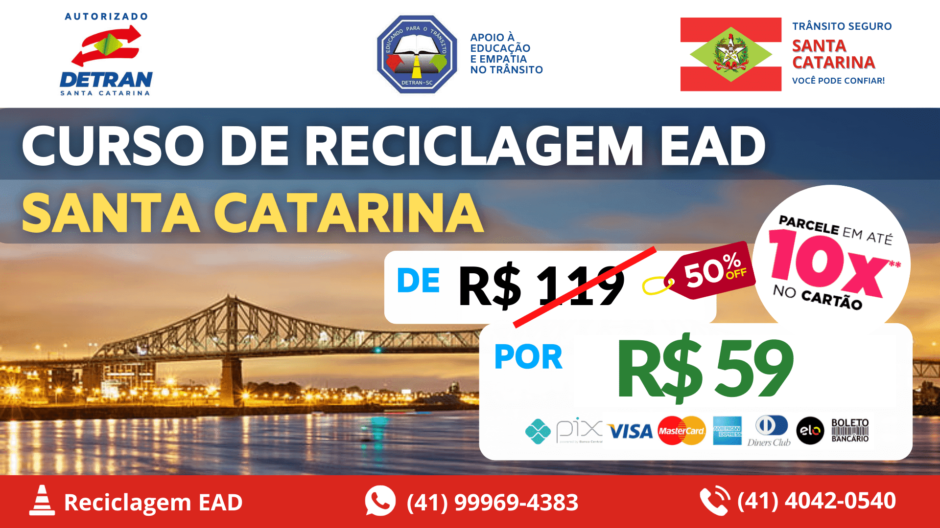 Promocao de R$ 119,00 por R$ 59,00